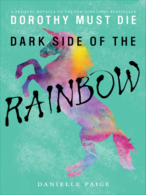 Title details for Dark Side of the Rainbow by Danielle Paige - Available